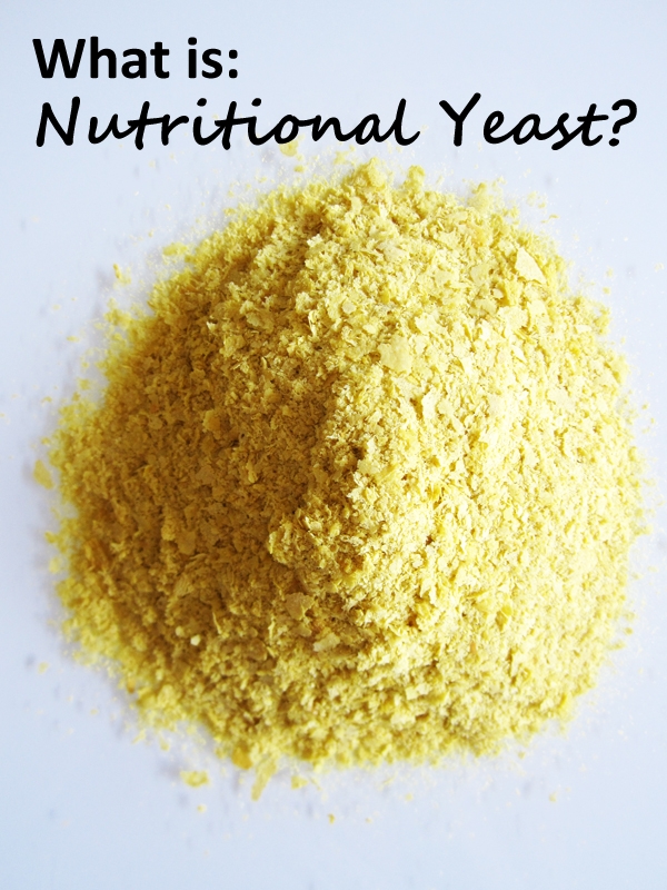 What is Nutritional Yeast?